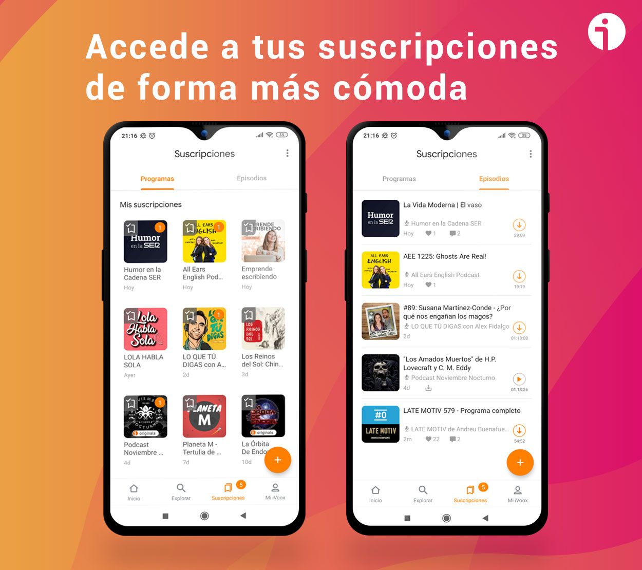 Accede a tus suscripciones de forma más cómoda