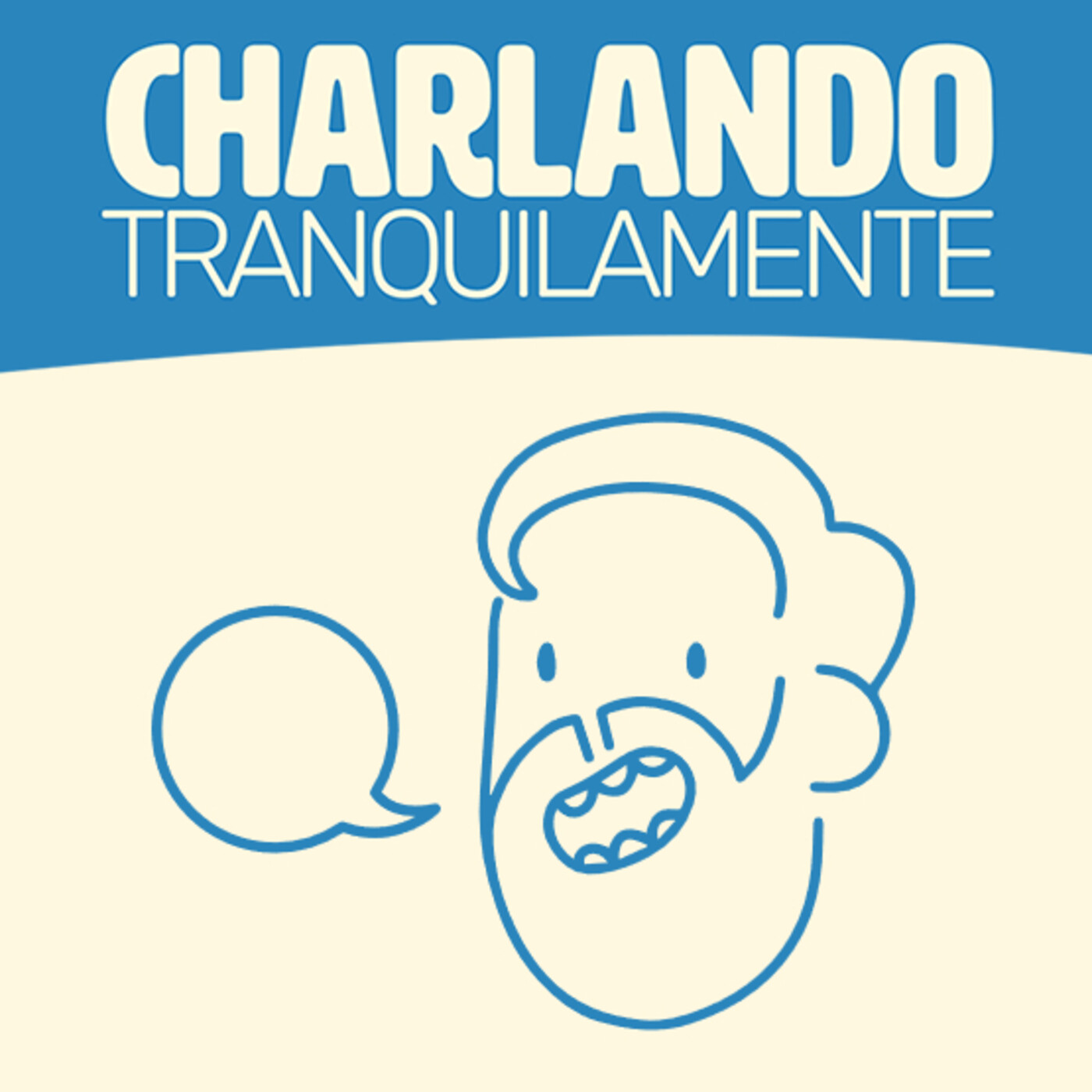 Los mejores podcasts de youtubers e influencers: Charlando Tranquilamente